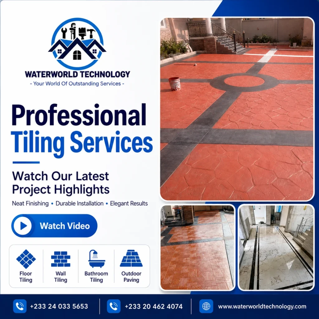 Professional tiling services in Ghana by Waterworld Technology showing floor, wall, bathroom and outdoor paving finishes.